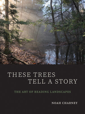 cover image of These Trees Tell a Story